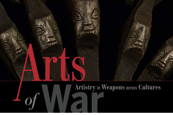 Arts of War: Peabody Museum Exhibit