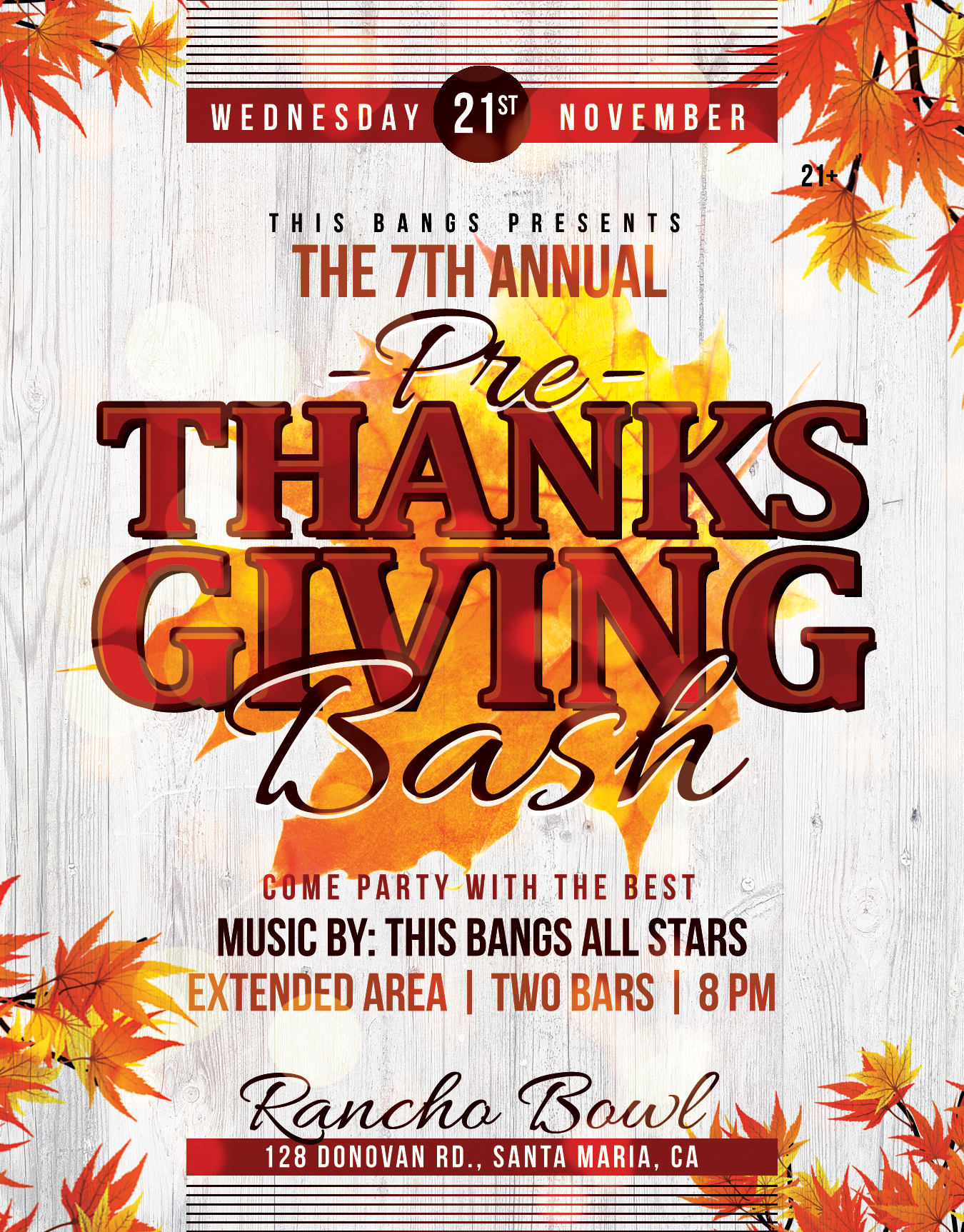 Pre Thanksgiving Bash 2018 / 11-21-18 