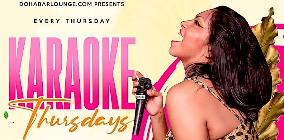 Every Thursday Karaoke & Dinner Party at Doha Bar Lounge in Queens, NY