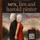 Sex, Lies and Harold Pinter